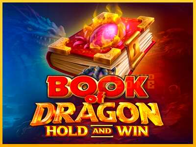 Дастгоҳ барои пул Book of Dragon Hold and Win