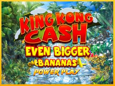 Дастгоҳ барои пул King Kong Cash Even Bigger Bananas Power Play