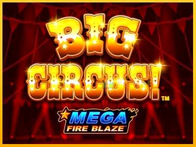 Дастгоҳ барои пул Mega Fire Blaze: Big Circus