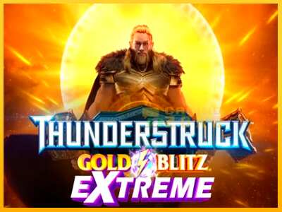 Дастгоҳ барои пул Thunderstruck Gold Blitz Extreme