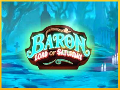 Дастгоҳ барои пул Baron Lord of Saturday