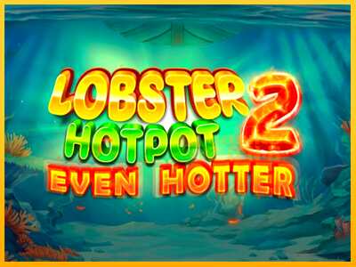 Дастгоҳ барои пул Lobster Hotpot 2 Even Hotter