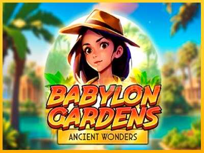 Дастгоҳ барои пул Babylon Gardens Ancient Wonders