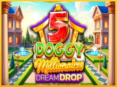 Дастгоҳ барои пул 5 Doggy Millionaires Dream Drop