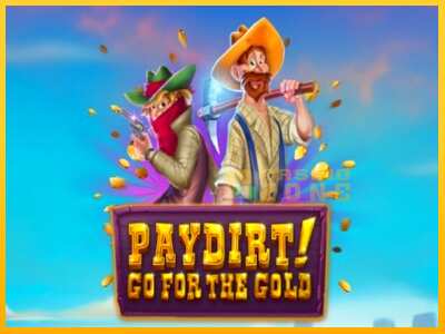 Дастгоҳ барои пул Paydirt! Go for the Gold