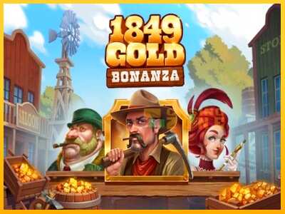 Дастгоҳ барои пул 1849 Gold Bonanza