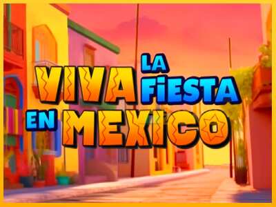 Дастгоҳ барои пул Viva la Fiesta en Mexico